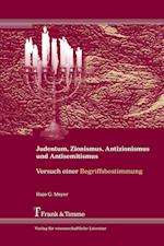 Judentum, Zionismus, Antizionismus und Antisemitismus