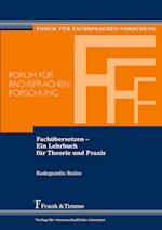 Fachübersetzen ¿ Ein Lehrbuch für Theorie und Praxis