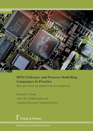 BPM Software and Process Modelling Languages in Practice