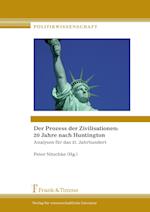 Der Prozess der Zivilisationen: 20 Jahre nach Huntington