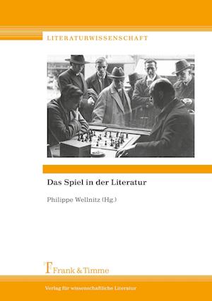 Das Spiel in der Literatur