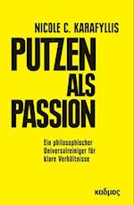 Putzen als Passion