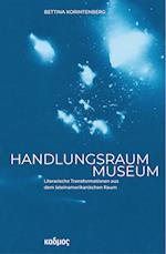 Handlungsraum Museum