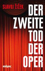 Der zweite Tod der Oper