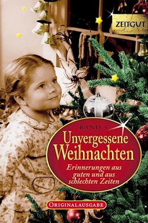 Unvergessene Weihnachten 5