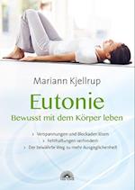 Eutonie - Bewusst mit dem Körper leben