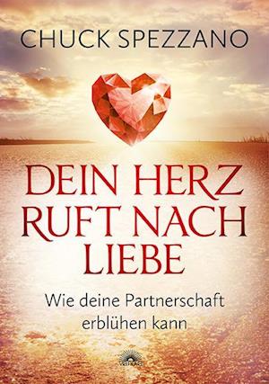 Dein Herz ruft nach Liebe