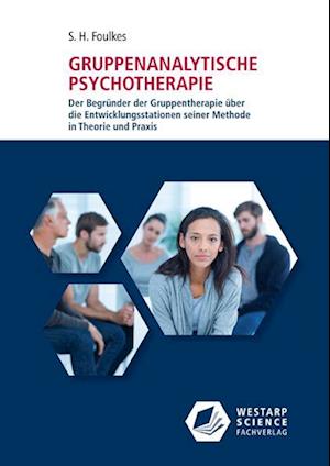 Gruppenanalytische Psychotherapie