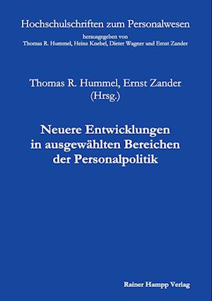 Neuere Entwicklungen in ausgewählten Bereichen der Personalpolitik