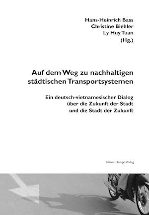 Auf dem Weg zu nachhaltigen städtischen Transportsystemen