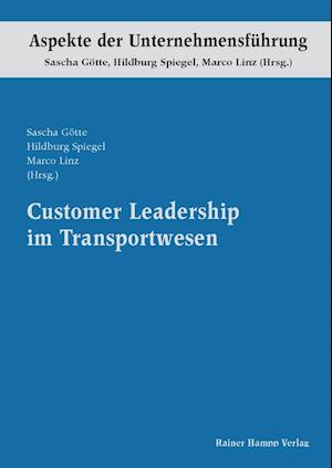 Customer Leadership im Transportwesen