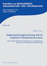 Peters, H: Organisationsgestaltung durch explizite Verhalten