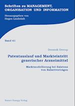 Patentauslauf und Markteintritt generischer Arzneimittel