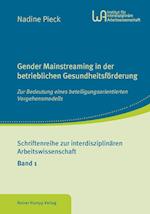 Pieck, N: Gender Mainstreaming in der betrieblichen Gesundhe