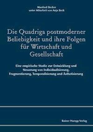 Becker, M: Quadriga postmoderner Beliebigkeit und ihre Folge