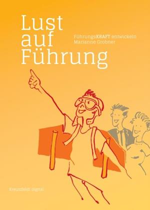 Lust auf Führung