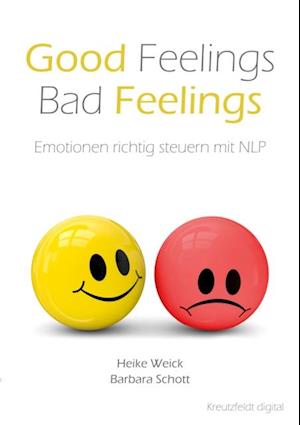 Good Feelings - Bad Feelings