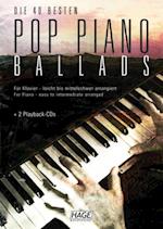 Pop Piano Ballads. Die 40 besten und bekanntesten Pop Balladen der letzten Jahrzehnte