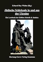 Jüdisches Leben und Leiden in der Ukraine