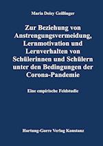 Zur Beziehung von Anstrengungsvermeidung, Lernmotivation und Lernverhalten von Schülerinnen und Schülern unter den Bedingungen der Corona-Pandemie