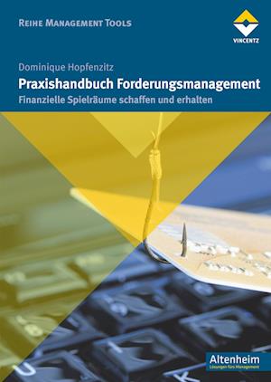 Praxishandbuch Forderungsmanagement