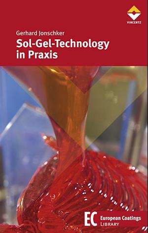 Sol-Gel-Technology in Praxis