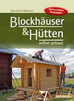 Blockhäuser & Hütten selbst gebaut