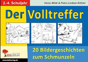 Der Volltreffer - 20 Bildergeschichten zum Schmunzeln