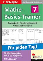 Mathe-Basics-Trainer / 7. Schuljahr Grundlagentraining für jeden Tag!