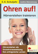 Ohren auf! - Hörverstehen trainieren 5./6. Schuljahr