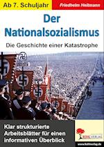 Der NationalsozialismusDie Geschichte einer Katastrophe