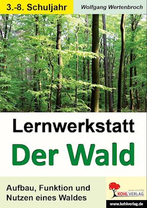 Lernwerkstatt - Der Wald