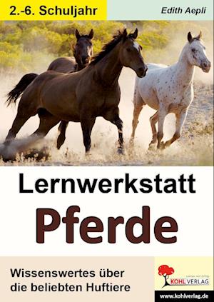 Lernwerkstatt Pferde