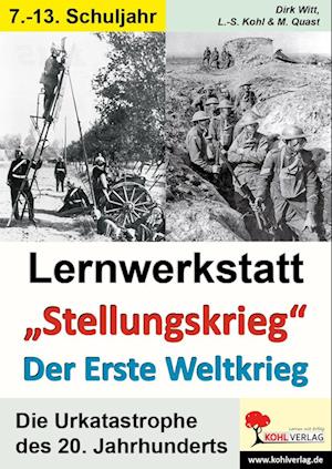 Lernwerkstatt - Der Erste Weltkrieg