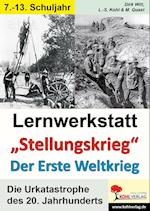 Lernwerkstatt - Der Erste Weltkrieg