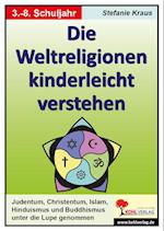 Die Weltreligionen kinderleicht verstehen