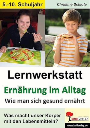 Lernwerkstatt Ernährung im Alltag 2