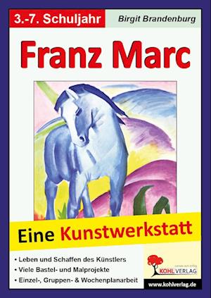 Franz Marc - Eine Kunstwerkstatt für 8- bis 12-Jährige