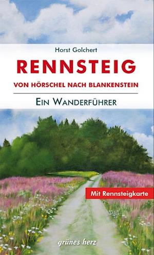 Der Rennsteig-Wanderführer