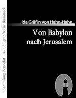 Von Babylon Nach Jerusalem