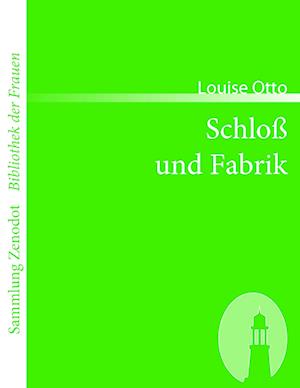 Schlo Und Fabrik