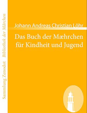 Buch Der M Hrchen Fur Kindheit Und Jugend