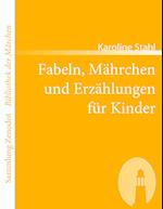 Fabeln, M Hrchen Und Erz Hlungen Fur Kinder