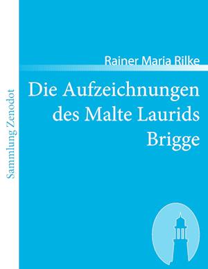 Die Aufzeichnungen Des Malte Laurids Brigge