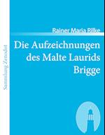 Die Aufzeichnungen Des Malte Laurids Brigge