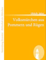 Volksmärchen aus Pommern und Rügen