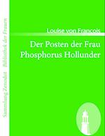 Der Posten Der Frau /Phosphorus Hollunder