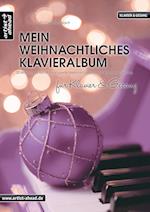 Mein weihnachtliches Klavieralbum für Klavier & Gesang
