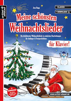 Meine schönsten Weihnachtslieder für Klavier!