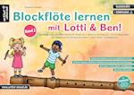 Blockflöte lernen mit Lotti & Ben - Band 2!
